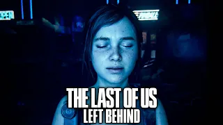 💞 ELLIE & RILEY 💞 - The Last Of Us: Left Behind [Completo]