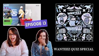 ATEEZ (에이티즈) WANTEEZ EP.13 Reaction