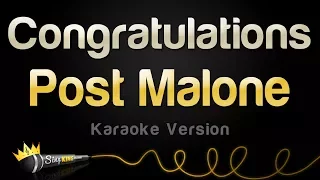 Post Malone ft. Quavo - Congratulations (Karaoke Version)