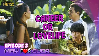 May For Ever | Episode 3 | February 3, 2024