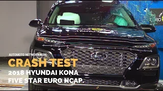 CRASH TEST | 2018 Hyundai Kona | Five Star Euro Ncap Safety Ratings.