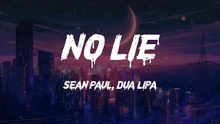 Sean Paul, Dua Lipa - No Lie (Lyrics)