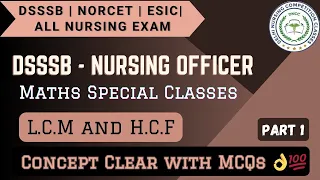 MATH MOCK TEST | FOR NURSING 📓 Part 8 | LCM and HCF | KGMU | DSSSB | NORCET | ALL NURSING EXAM