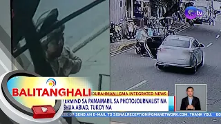 Mastermind sa pamamaril sa photojournalist na si Joshua Abiad, tukoy na | BT