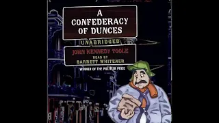 A Confederacy of Dunces. AUDIOBOOK. John Kennedy Toole. part 1 of 2.