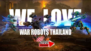 TH8X  : WR THAILAND Full squad( War robots 9.7)