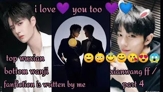 i love you too 😍😍 (xianwang ff/part4😊😳😇😊😘😍😱) #xianwangfanfiction #zhanyi #lanwangji #weiwuxian