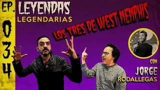 E34: Los Tres de West Memphis (con Jorge Rodallegas)