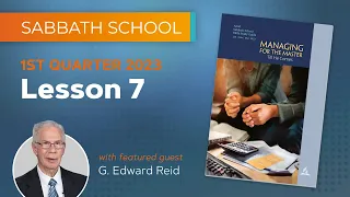 Sabbath School - 2023 Q1 Lesson 7: Unto the Least of These