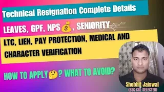 Technical Resignation Rules and Benefits Complete Info:Leaves, LIEN, Seniority, Pay Protection, etc.
