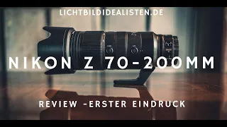 Nikon Nikkor Z 70-200mm 2,8 S Nikon Z - Review & erster Eindruck (#150)