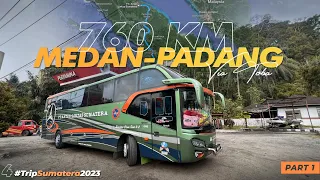 760 KM MEDAN-PADANG BERSAMA PENAKLUK LINTAS SUMATERA ‼️ Trip Report ALS 188 | Patas Via Toba (1/5)