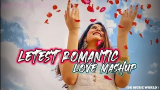 New letest Romantic Love mashup | New Hindi mashup 2024 |SLOW+ REVERB| Feeling mashup #song#romantic