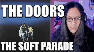 The Doors Soft Parade Reaction First Listen