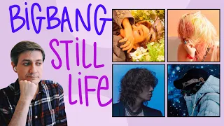 Honest reaction to BIGBANG — Still Life