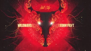 Wildways, Тони Раут - Hell City