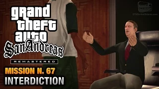 GTA San Andreas Remastered - Mission #67 - Interdiction (Xbox 360 / PS3)