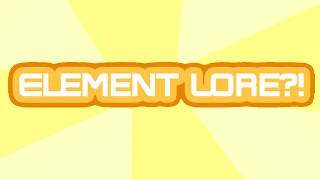 Coming Soon… : Element Lore!
