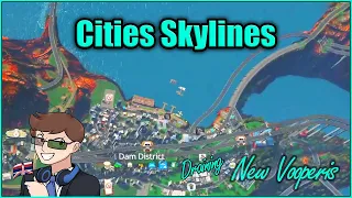ULTRA DAM DISTRICT REVIVAL in Cities Skylines [Draining New Vooperis #14]