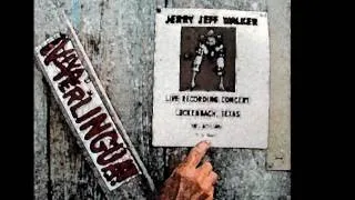 "Desperados waiting for the train" - Jerry Jeff Walker (live)