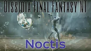 Noctis Revealed! Dissidia Final Fantasy NT TGS 2017 Trailer