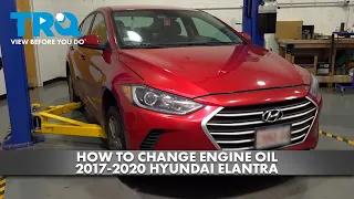 How to Change Engine Oil 2017-2020 Hyundai Elantra