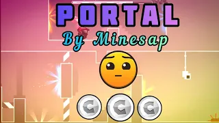 "Portal" 100% (Hard) By Minesap [ALL COINS] | GEOMETRY DASH 2.11| TheDeadES GD