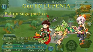 Dissidia Final Fantasy Opera Omnia - Palom saga part 10 - Gau LC LUFENIA