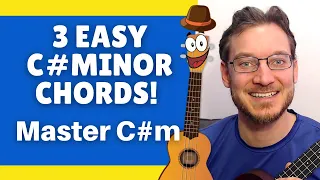 C#m Ukulele Chord! How to Play C Sharp Minor on Ukulele + 3 Easy Versions!