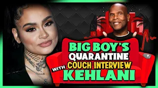Kehlani | Quarantine Couch Interview with Big Boy