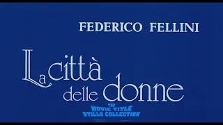 La città delle donne / City of Women (1980) title sequence