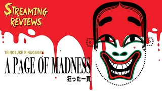 Streaming Review: Teinosuke Kinugasa's A Page of Madness (YouTube)