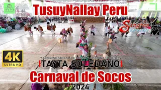 Carnaval de Socos - Ayacucho - TusuyNallay Peru / Tayta Soledano 2024 Sangres P.