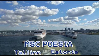 MSC POESIA at Tallinn, Estonia || Passing at Starboard Side