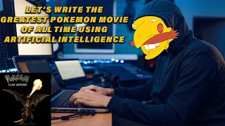 Creating Pokemon Movie Plots with Artificial Intelligence PART 2 with @MertzCollectibles