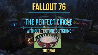 Fallout 76 Camp Tutorial - The Perfect Circle - Adventure mode