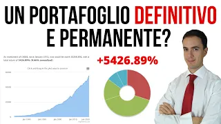 Un Portafoglio DEFINITIVO e PERMANENTE? 📊🤑 (Cresce quasi sempre, anche nel 2020 😉)