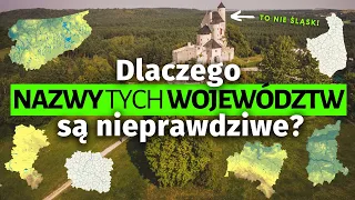 Śląsk ≠ Śląskie, Podlasie ≠ Podlaskie itd... Dlaczego nazwy województw są mylące?