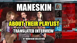 Måneskin: their PLAYLIST, translated intervista/interview into English by me