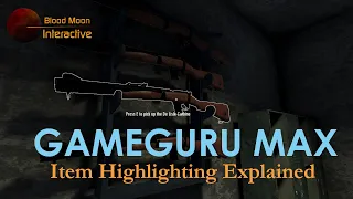 GameGuru Max Feature - Highlighting Objects Explained
