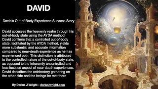 David's Testimonial: Accessing the Heavenly Realms