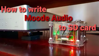 How to write MoOde Audio to micro SD card !