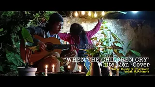 "WHEN THE CHILDREN CRY" WHITE LION-COVER