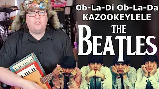 Ob-La-Di Ob-La-Da | The Beatles | Kazookeylele Cover | Ukulele | Kazoo | Toy Piano #shorts