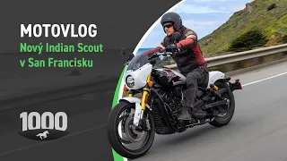 Motovlog: Nový Indian Scout v San Francisku