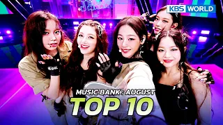 THE TOP #10 MOST VIEWED STAGES : AUGUST 2023 🏆 | KBS WORLD TV