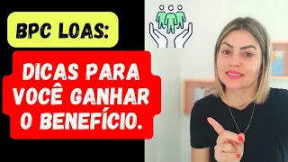 BPC LOAS: DICA INFALÍVEL PARA CONSEGUIR RECEBER O BENEFÍCIO.