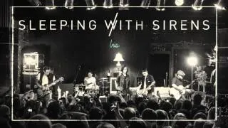 Sleeping With Sirens - "Iris" (Full Album Stream)
