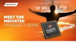Meet the MediaTek Dimensity 9000