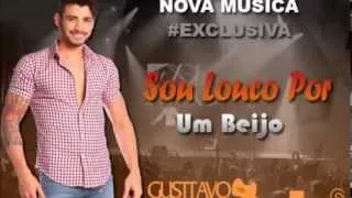 Gusttavo Lima - Sou Louco Por Um Beijo Áudio + Letra Lançamento 2014 HD